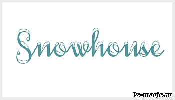 Шрифт для фотошопа - Snowhouse
